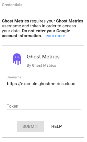 A screenshot of the Ghost Metrics Connector&#39;s request for credentials to your Ghost Metrics instance.